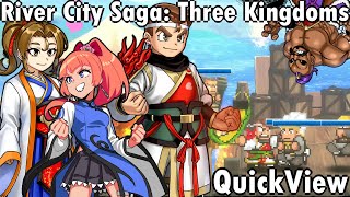 QuickView  River City Saga Three Kingdoms [upl. by Franklyn]