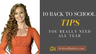 10 Back to School Tips That You Really Need All Year [upl. by Zumstein138]