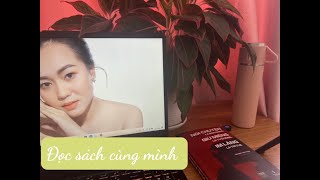 Đọc Sách Cùng Mình Nói chuyện là bản năng giữ miệng là tu dưỡng im lặng là trí tuệ Read with me [upl. by Aeki]