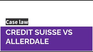 Credit Suisse VS Allerdale  Ultra vires case law [upl. by Lombardi456]