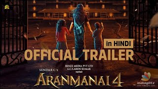 Aranmanai 4 Hindi Official Trailer  SundarC  Tamannaah  Raashii Khanna  Apna Watch [upl. by Eiliab648]