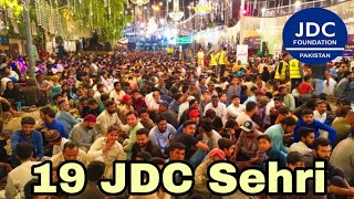 19 JDC Sehri  JDC Sehri 19  JDC Sehri 2023  JDC Sehri Karachi 2023  JDC Sehri Today  JDC Sehri [upl. by Assiron]