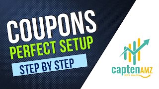 How to Create Amazon Coupons Step by step Guide  CaptenAMZ [upl. by Haek]