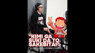 quotkimi ga suki da to sakebitaiquot quotslam dunkquot OP theme  drum cover [upl. by Eenrahc871]