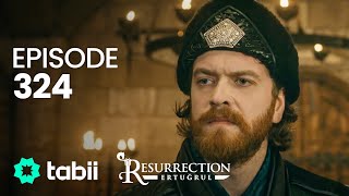 Resurrection Ertuğrul  Episode 324 [upl. by Ulric]