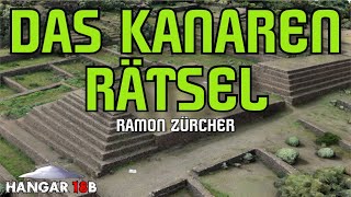 Das Kanaren Rätsel  Ramon Zürcher  Mysterien der Vergangenheit [upl. by Saddler885]