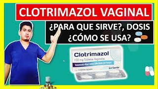 💊 ¡Descubre Qué es y Para Qué Sirve Clotrimazol Óvulos Dosis y Cómo se usa [upl. by Lamont930]