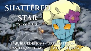 Culmination of Vengeance  Shattered Star  session 31  Dungeons and Dragons [upl. by Pooley]