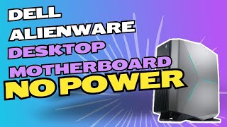 Dell Alienware desktop no power repair [upl. by Levine]