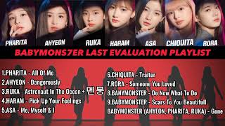 BABYMONSTER Last Evaluation Playlist  OchiStory [upl. by Ytisahc137]