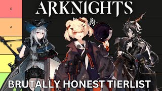 Brutally tier listing Arknights Operators im sorry [upl. by Allicirp]