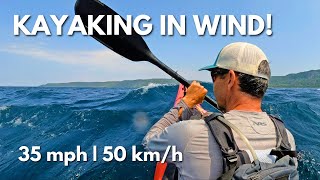 Kayaking in High Winds  This was a big decision [upl. by Handbook666]