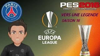 Pes 2016 Vers une legende saison 16 [upl. by Tsenrae71]