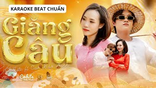 Giăng Câu  Cwhite Thiếu Muối ft Cao Bảo Trinh  KARAOKE BEAT CHUẨN [upl. by Edme]