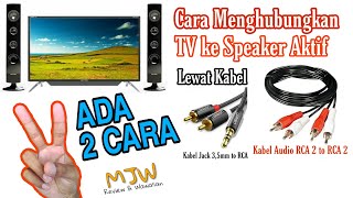 Cara Menghubungkan TV ke Speaker Aktif Menggunakan Kabel MasJokoWali [upl. by Ara132]