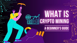 WHAT IS CRYPTO MINING QUICKLY EXPLAINED [upl. by Hube]