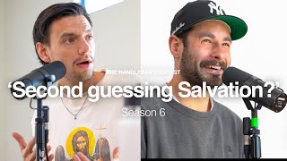 AM I SAVED Second Guessing Your Salvation feat Braveheart Ministries  Handlebar Podcast [upl. by Donelson]