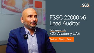 FSSC 22000 v6 Lead Auditor Training Course by SGS Academy UAE [upl. by Yeltihw]