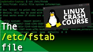 Linux Crash Course  The etcfstab file [upl. by Yerhcaz178]