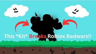 This KIT Breaks Roblox Bedwars [upl. by Concettina]