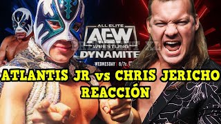 EN VIVO  ATLANTIS JR vs CHRIS JERICHO en AEW  REACCIÓN [upl. by Orella]