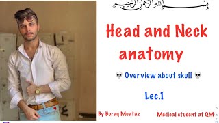 Lec1  Head amp Neck anatomy  overview about skull [upl. by Anema521]