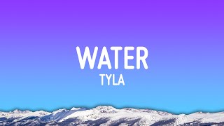 Tyla  Water Lyrics [upl. by Adnavoj160]