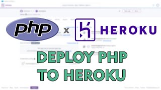 Deploy PHP Application to Heroku [upl. by Llenal]