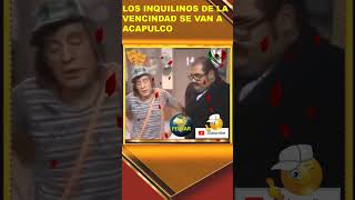 LA VECINDAD EN ACAPULCO comedy funny humor mexico [upl. by Nehtan]