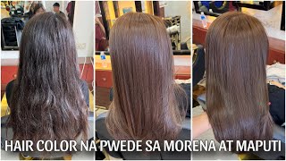 HAIR COLOR NA BAGAY SA MORENA AT TISAY hair tutorial with daily routine vlog [upl. by Mchail592]