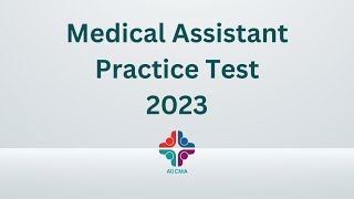 Medical Assistant Practice Test 2023 100 Questions with Explained Answer [upl. by Bury]