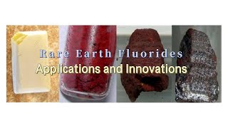 Rare Earth Fluorides Applications and Innovations [upl. by Simmons]