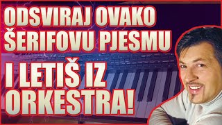 ODSVIRAJ ŠERIFOVU PJESMU OVAKO I LETIŠ IZ ORKESTRA goranamadeus klavijatura [upl. by Efioa576]