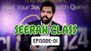 Seerah Class  Episode 1  Akhyar Ahmad [upl. by Elleinahc]