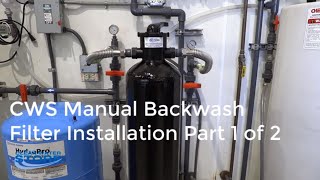 Manual NonElectric Backwash Water Filter Part 1 of 2 [upl. by Jaela]