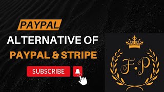 Best PayPal amp Stripe Alternatives  PayPal amp Stripe in Pakistan  Alternatives of PayPal amp Stripe [upl. by Adnalohs]