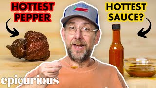 Pepper X Creator Ed Currie Tries to Make The Worlds Hottest Hot Sauce  Epicurious [upl. by Anialram69]