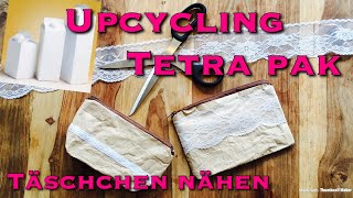 Upcycling Idee Tetra Pak zu Täschchen nähen Kosmetiktäschchen Nachhaltigkeit Milchtüte Zero waste [upl. by Eizzo]