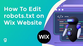 How To Edit robotstxt File on Wix Website  Step By Step [upl. by Anhcar]