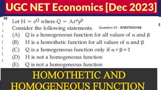 homothetic and homogeneous function  monotonic transformation  UgcNet2023 economics paper dec 2023 [upl. by Silvio]