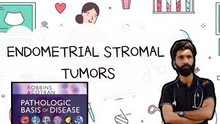 ENDOMETRIAL STROMAL TUMORS PATHOLOGY ROBBINS BASIS [upl. by Lionello703]