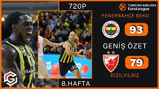 FENERBAHÇE BEKO 9379 KIZIL YILDIZ  GENİŞ MAÇ ÖZET  EUROLEAGUE [upl. by Lladnarc]