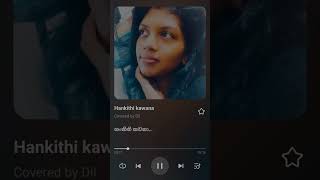 Hankithi kawanaMeena Covered by Dil [upl. by Nahgiem]