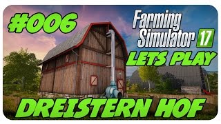 WÖDKLASS AKTION 006  DREISTERN HOF 🚜  LS17 Lets Play [upl. by Erle227]