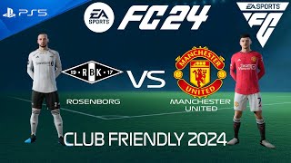 FC 24 Rosenborg vs Manchester United  Club Friendly 2024  PS5 [upl. by Irakab983]