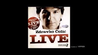 Zdravko Colic  Stanica Podlugovi  live  Audio 2010 [upl. by Ynaiffit]