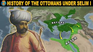 How Selim I doubled the size of the Ottoman Empire  History of the Ottoman Empire under Selim I [upl. by Rosemonde66]