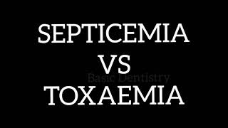 Septicemia VS Toxaemia  General Pathology [upl. by Aisatan]