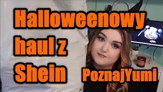 Halloweenowy haul z Shein PoznajYumi [upl. by Tat]