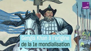 Gengis Khan et les Mongols artisans de la première mondialisation de lhistoire [upl. by Irita]